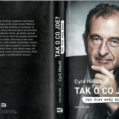 Prof. Cyril Höschl: Jak číst svůj život a nepromarnit ho
