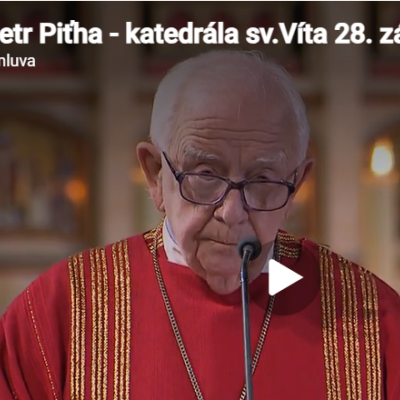 Mons. Petr Piťha opět burcuje zemi. Obratem je napadán a kritizován za sdělování pravdy o stavu naší země. Učinil tak už v roce 2018 v Katedrále sv. Víta