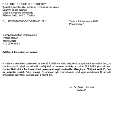 Policie prověřuje případ zastrašování strážníků v Tachově. EJO vítá rychlou reakci