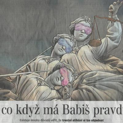 A co když má Babiš pravdu? Existuje mnoho důvodů věřit, že trestní stíhání si lze objednat