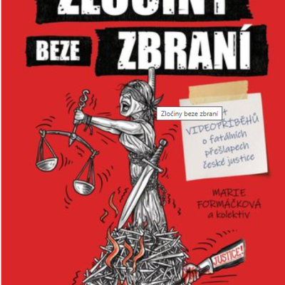 Zločiny beze zbraní I.